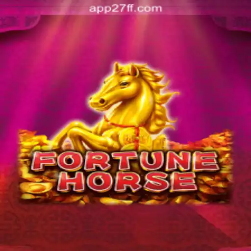 Exploring FortuneHorse: A Stellar Slot Game on 27FF.COM Platform - Official Slots Brasil
