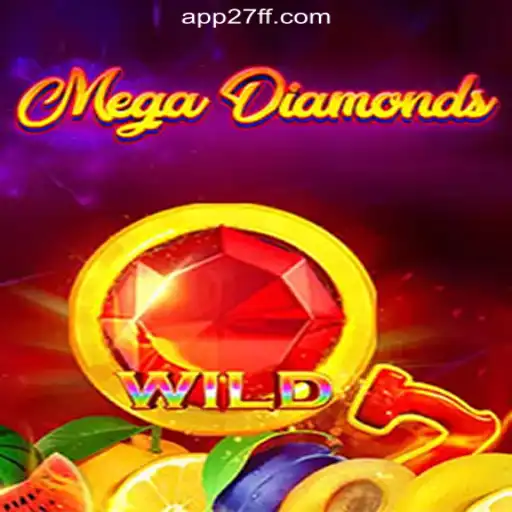 Unveiling the Thrilling World of MegaDiamond on 27FF.COM Platform-Oficial Slots Brasil