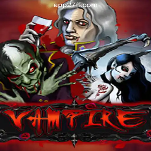 Discover the Thrills of Vampire Slots on 27FF.COM Platform-Oficial Slots Brasil
